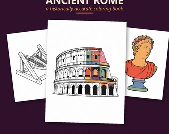 Może przedstawiać: Cyfrowa kolorowanka zatytułowana ANCIENT ROME a historically accurate coloring book z 39 stronami do druku. Okładka przedstawia czarno-białą katapultę, częściowo pokolorowaną ilustrację Koloseum oraz pokolorowane popiersie rzymskiej postaci.