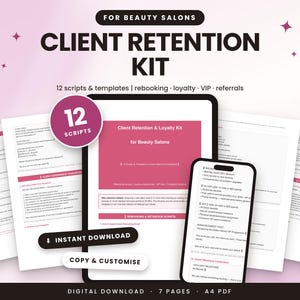 May include: A digital client retention kit for beauty salons featuring 12 scripts and templates. The set includes A4 PDF documents displayed on a tablet and smartphone screen, with text detailing rebooking, loyalty, VIP, and referral strategies.