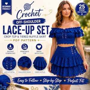May include: A 25-page PDF crochet pattern for an off-shoulder lace-up set featuring a crop top and tiered ruffle skirt. The design includes lace-up details, scalloped edges, and tiered ruffles in a deep blue color, presented with instructional text.
