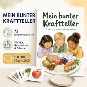 Könnte beinhalten: Ein weißes Lernposter mit dem Titel Mein bunter Kraftteller, das drei Kinder zeigt, die auf einen Teller mit Lebensmitteln schauen. Das Poster enthält Text, 72 Lebensmittelkarten und ein Download-Symbol. Die Karten zeigen Illustrationen von Apfel, Brokkoli und Getreide.