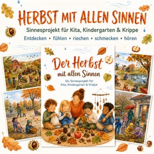Könnte beinhalten: Ein Buch mit dem Titel Der Herbst mit allen Sinnen, das eine zentrale Illustration von Kindern und einer erwachsenen Person zeigt, die herbstliche Naturmaterialien wie Blätter, Nüsse und einen Apfel erkunden, umrahmt von vier Szenen.