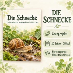Könnte beinhalten: Ein Buch mit dem Titel Die Schnecke, das eine braune Schnecke auf dem Cover zeigt, mit dem Text Ein Sachprojekt für neugierige kleine Naturforscher, 20 Seiten im DIN A4 Format, verziert mit grünen Klee- und Blattillustrationen.