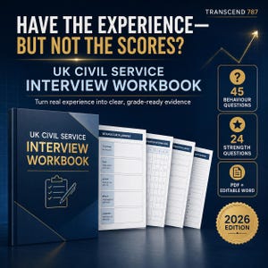 May include: A dark blue UK Civil Service Interview Workbook with gold text and a clipboard icon. The cover reads "HAVE THE EXPERIENCE—BUT NOT THE SCORES?" and "UK CIVIL SERVICE INTERVIEW WORKBOOK." Several interior pages are visible, showing planning grids and question banks, alongside a gold 2026 edition seal.