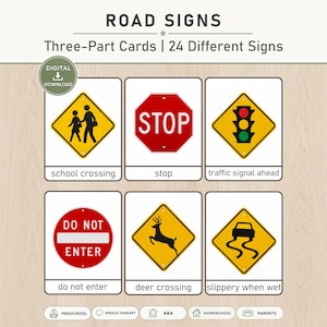 May include: A set of educational three-part cards titled ROAD SIGNS featuring 24 different signs. The cards display illustrations of a school crossing, stop sign, traffic signal, do not enter sign, deer crossing, and slippery when wet sign.