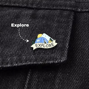 Explore Enamel Pin, Funny Camping Pins, Cute Outdoor Pins, Travel Pins