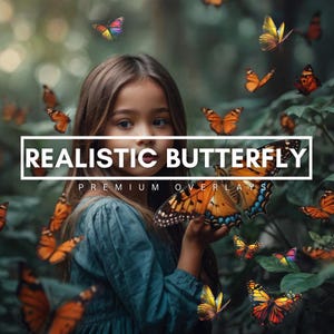 May include: A digital graphic featuring a child with long brown hair wearing a teal shirt, surrounded by numerous orange and black butterflies. The text REALISTIC BUTTERFLY PREMIUM OVERLAYS is centered in a white rectangular frame.