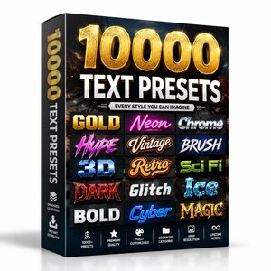 May include: A rectangular product box featuring the text 10000 TEXT PRESETS in large gold and white lettering. The box displays various graphic design styles including Gold, Neon, Chrome, Hype, Vintage, Brush, 3D, Retro, Sci Fi, Dark, Glitch, Ice, Bold, Cyber, and Magic. The bottom includes icons for quality, customization, and access.