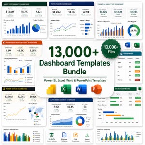 May include: A digital collection titled 13,000+ Dashboard Templates Bundle featuring various business analytics charts, graphs, and data tables for Power BI, Excel, Word, and PowerPoint, displayed in a grid layout with professional metrics.