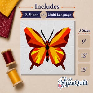 May include: A quilt pattern featuring a geometric butterfly in shades of orange, yellow, and red on a white background. The text includes Includes 3 Sizes AND Multi Language, 3 Sizes, 9 inches, 12 inches, 15 inches, and MazaQuilt.