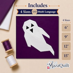 May include: A quilt pattern featuring a white ghost on a dark purple background. The text reads Includes 4 Sizes AND Multi Language, 4 Sizes, 6", 9", 12", 15", and MazaQuilt. Two wooden spools of purple and white thread are visible on the left side.