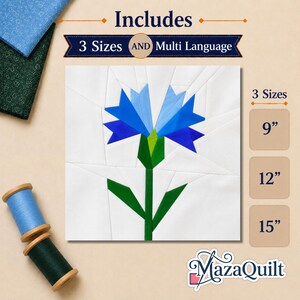 May include: A paper piecing quilt pattern featuring a blue cornflower on a white background. The text includes Includes 3 Sizes AND Multi Language and 3 Sizes 9 inch, 12 inch, 15 inch. Two spools of thread and fabric swatches are visible.