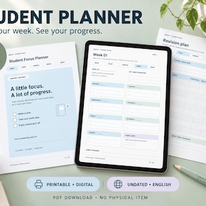 Peut inclure: Un planificateur étudiant numérique et imprimable de 84 pages avec une mise en page hebdomadaire, un plan de révision et des sections de concentration. Le document affiche des textes comme Student Planner, Plan your week. See your progress. et A little focus. A lot of progress. sur une tablette et des feuilles.