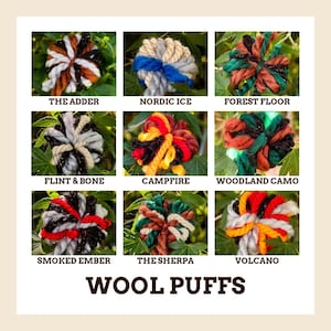 May include: A grid of nine wool puffs in various colour combinations labelled The Adder, Nordic Ice, Forest Floor, Flint & Bone, Campfire, Woodland Camo, Smoked Ember, The Sherpa, and Volcano, with the text WOOL PUFFS centred at the bottom.