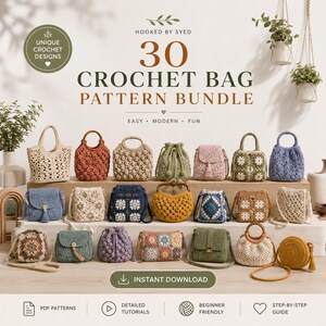 Peut inclure: Un ensemble numérique de 30 modèles de sacs au crochet intitulé Hooked by Syed. L'image présente divers sacs crochetés de formes, tailles et couleurs variées, incluant des motifs floraux, des textures unies et des modèles à cordon, avec un texte indiquant téléchargement instantané.
