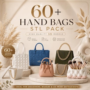 以下が含まれることがあります： 60+ HAND BAGS STL PACK HIGH QUALITY 3D MODELSと書かれたデジタル画像。白、青、オリーブグリーン、ベージュ、ピンクの様々な3Dプリントハンドバッグのデザインが並び、一部にはメイクブラシが入っており、ニュートラルなベージュの背景に配置されている。