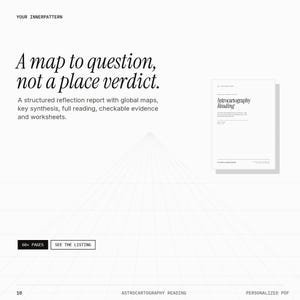 May include: A digital document titled Astrocartography Reading with the text A map to question, not a place verdict. It includes a structured reflection report with global maps, key synthesis, full reading, checkable evidence, and worksheets. The document is 60+ pages long and presented as a personalised PDF.
