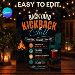 May include: A digital flyer template titled Backyard Kickback & Chill with orange and teal text on a dark background. It features a fire pit, a teal chair, a red cup, and a speaker, with event details for Saturday, August 22nd at 7:00 PM.