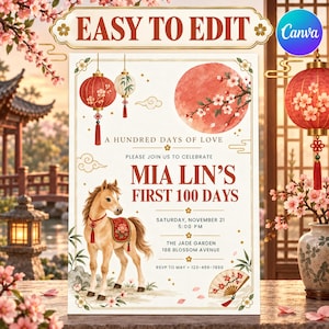 May include: A digital invitation template for a baby's 100 days celebration featuring a horse illustration, red lanterns, and cherry blossoms. Text includes 'Mia Lin's First 100 Days', 'Saturday, November 21', '5:00 PM', and 'The Jade Garden'.