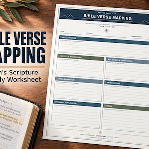 May include: A white Bible verse mapping worksheet with dark blue and olive green headers. The document features sections for writing the verse, context, key words, cross-references, observations, personal application, and prayer, with Psalm 119:18.