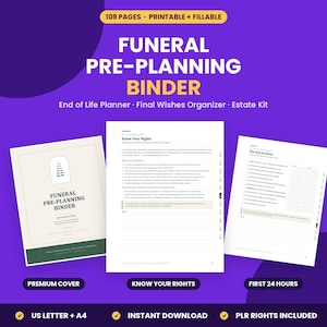 May include: A digital funeral pre-planning binder with 109 pages, printable and fillable. The set includes a premium cover, a Know Your Rights page, and a First 24 Hours checklist. The design features a purple background with white text and beige document pages, available in US Letter and A4 sizes.