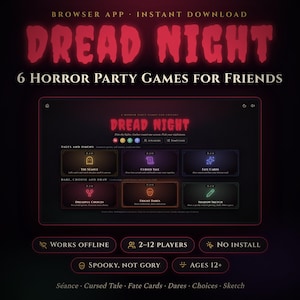 Pode incluir: Aplicação web Dread Night para 2-12 jogadores com 6 jogos de terror, incluindo The Seance, Cursed Tale, Fate Cards, Dreadful Choices, Fright Dares e Shadow Sketch. A interface apresenta texto vermelho néon num fundo escuro.