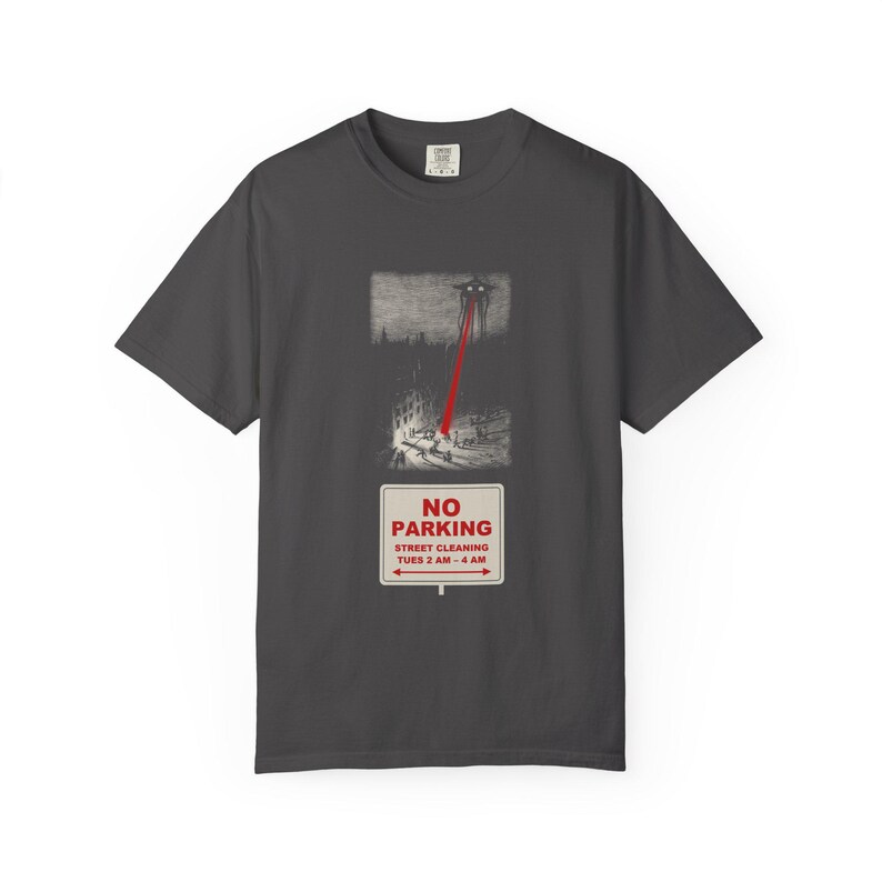 No Parking Street Cleaning Shirt, Martian Tripod Heat Ray Tee, Funny City Sign, War of the Worlds image 8