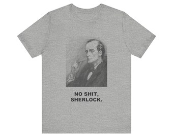 T-shirt « Sherlock sans blague », T-shirt vintage Sherlock Holmes de Sidney Paget, cadeau littéraire sarcastique pour les lecteurs de romans policiers