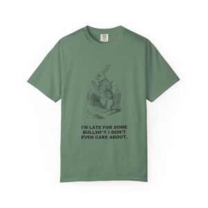 I'm Late for Some Bullsh*t I Don't Even Care About — Vintage White Rabbit Tee image 8