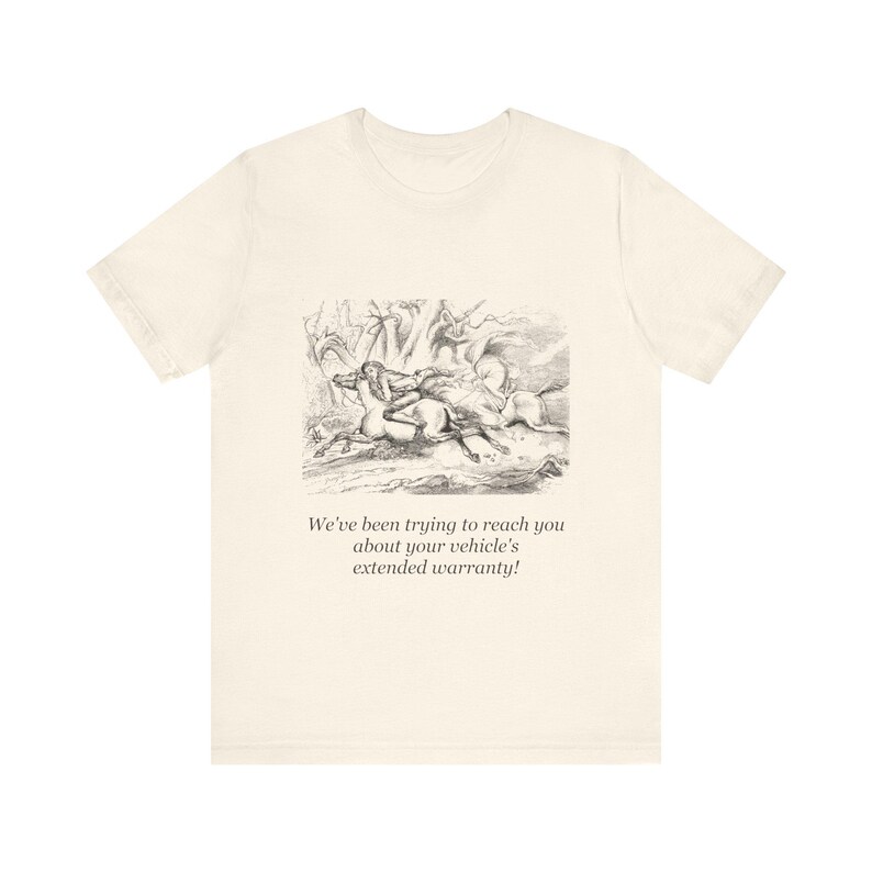 We hebben geprobeerd contact met u op te nemen over de verlengde garantie van uw voertuig. T-shirt met de onthoofde ruiter, grappig T-shirt voor Halloween met literaire tekst. afbeelding 1