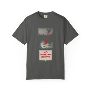 No Parking Street Cleaning Shirt, Martian Tripod Heat Ray Tee, Funny City Sign, War of the Worlds image 3