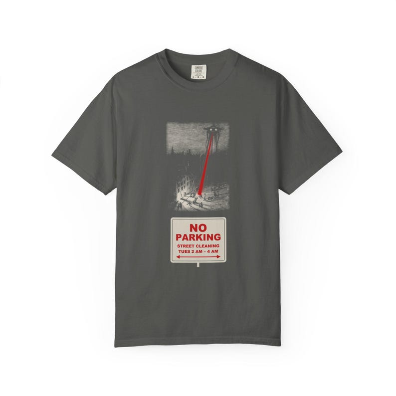 No Parking Street Cleaning Shirt, Martian Tripod Heat Ray Tee, Funny City Sign, War of the Worlds image 3