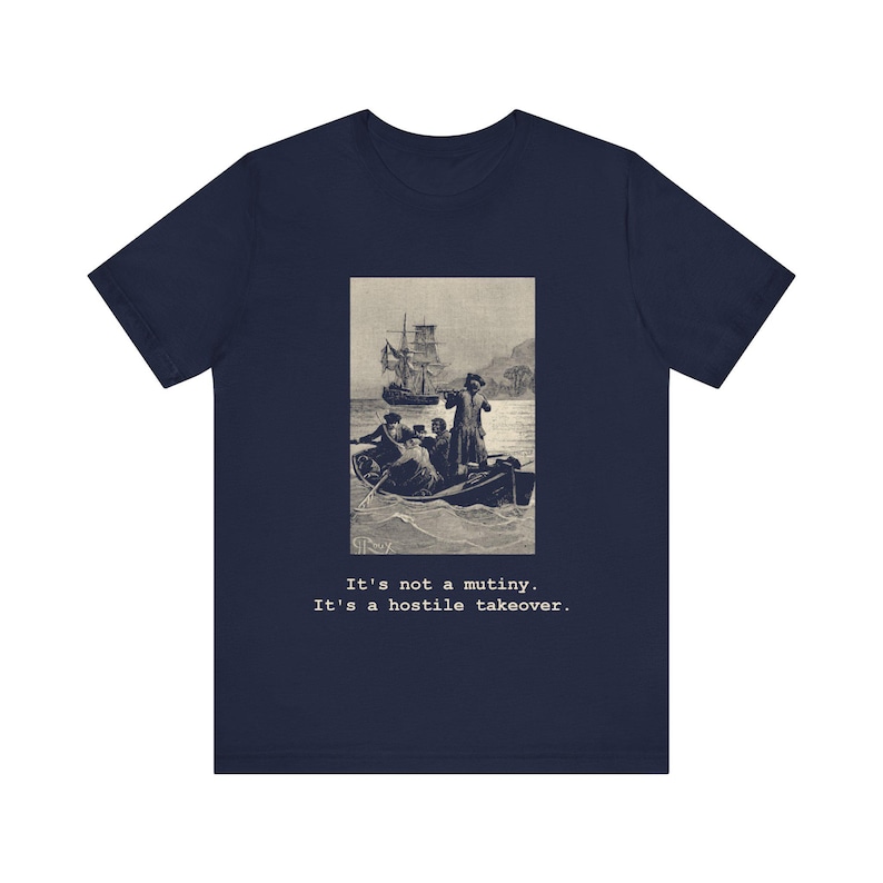 It's Not a Mutiny It's a Hostile Takeover Treasure Island Shirt, Vintage Pirate Literary Tee, Funny Office Humor Gift image 1