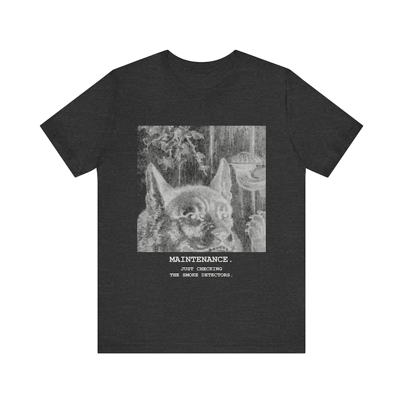 Wartung. Ich überprüfe nur die Rauchmelder. – Vintage Wolf T-Shirt Bild 1