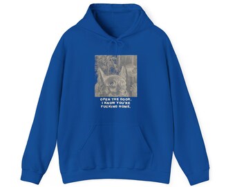 Open the door. I know you're f*cking home — Vintage Wolf Hoodie