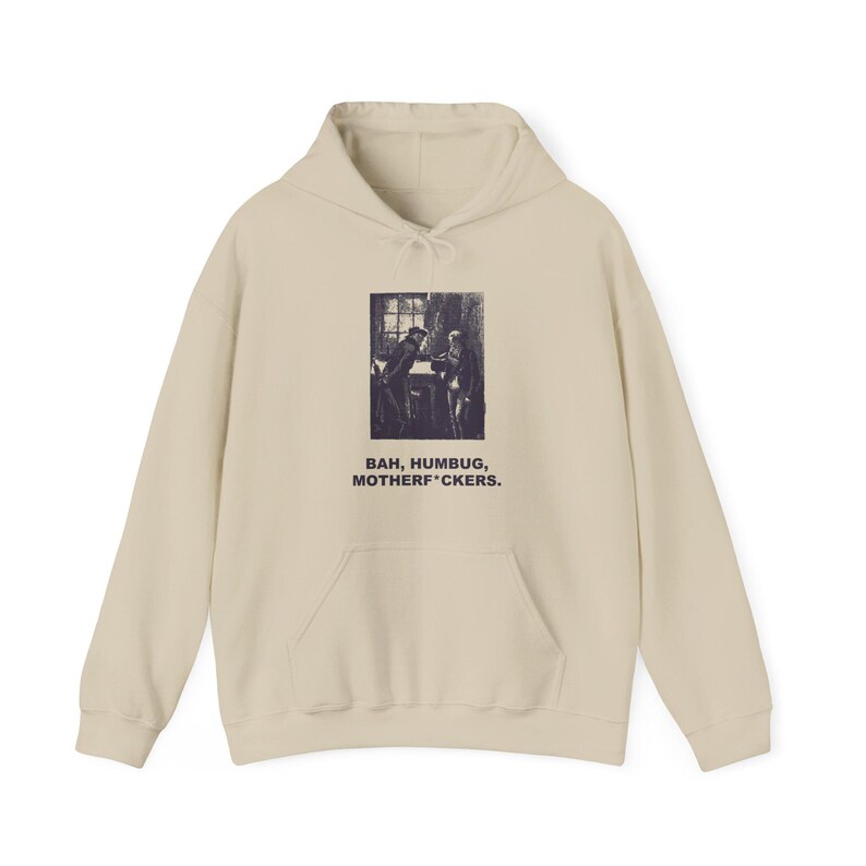 Bah, Humbug, Motherf*ckers — Vintage Ebenezer Scrooge Hoodie image 1