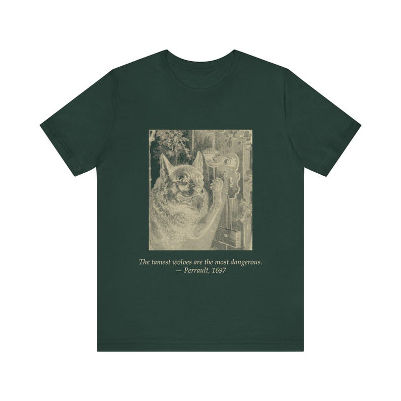 The Tamest Wolves Are the Most Dangerous Perrault 1697 Shirt, Dark Fairy Tale Wolf Tee, Vintage Literary Quote Gift image 1