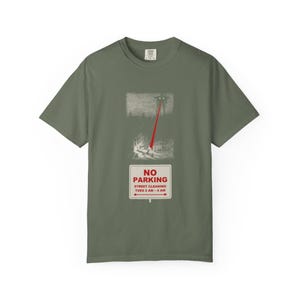 No Parking Street Cleaning Shirt, Martian Tripod Heat Ray Tee, Funny City Sign, War of the Worlds image 4