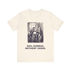 Bah, Humbug, Motherf*ckers — Vintage Ebenezer Scrooge Tee image 1