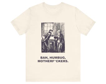 Bah, humbug, Motherf*ckers — T-shirt vintage Ebenezer Scrooge