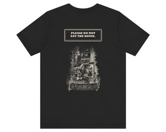 家を食べないでくださいTシャツ — ヘンゼルとグレーテルの前面と背面のTシャツ、ヴィンテージグリム童話