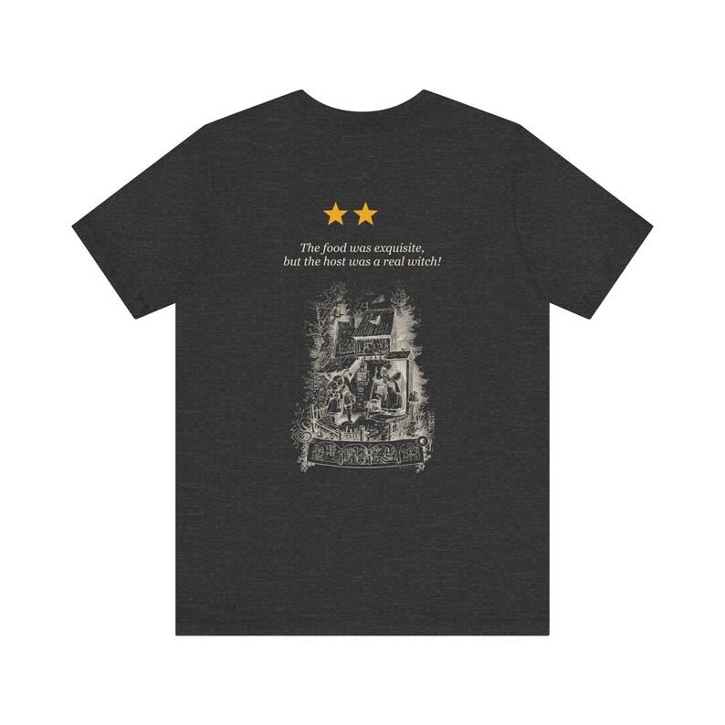 The Food Was Exquisite, But the Host Was a Real Witch — Two Star Review Shirt, Grimm Front and Back Tee image 4