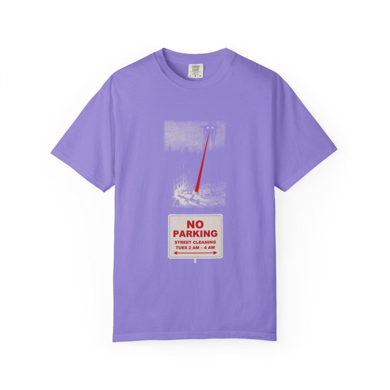No Parking Street Cleaning Shirt, Martian Tripod Heat Ray Tee, Funny City Sign, War of the Worlds image 10