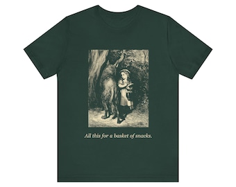 Tout ça pour un panier de friandises ! T-shirt « Le Petit Chaperon rouge », inspiré des contes de fées de Gustave Doré, cadeau vintage pour les amoureux des livres.