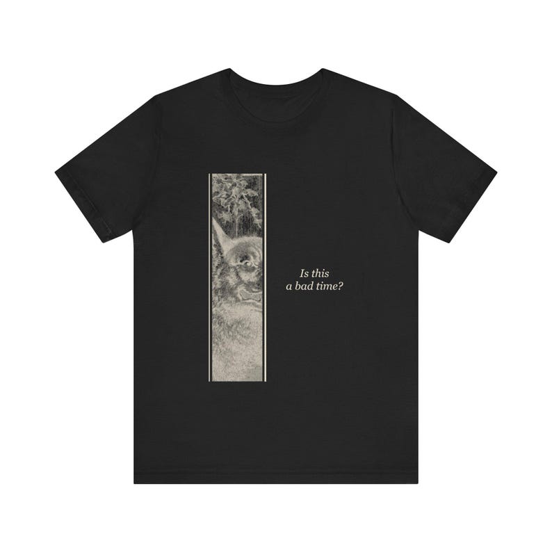 Is this a bad time? — Vintage Wolf Tee image 1