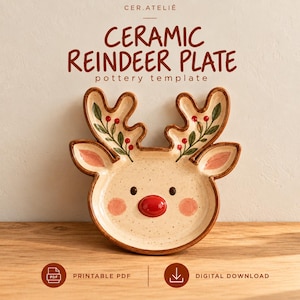 May include: A ceramic reindeer plate with a speckled cream finish, featuring a raised red nose, pink cheeks, and painted green leaves with red berries on the antlers. The text reads CER.ATELIÊ CERAMIC REINDEER PLATE pottery template.