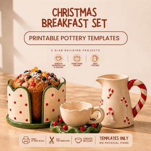 May include: A Christmas breakfast set of printable pottery templates featuring a panettone holder, a wreath espresso cup and saucer, and a milk pitcher. The text reads Christmas Breakfast Set, Printable Pottery Templates, and Templates Only.