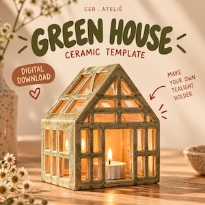 May include: A light green ceramic house-shaped tealight holder with an open frame design. Text reads: CER . ATELIÊ, GREEN HOUSE, CERAMIC TEMPLATE, DIGITAL DOWNLOAD, MAKE YOUR OWN TEALIGHT HOLDER. A lit white tealight candle sits inside the structure.