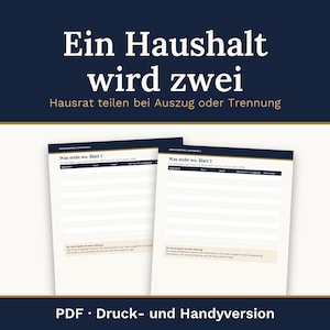 Op de afbeelding: Twee witte printbare inventarisbladen getiteld Was steht wo, Blatt 1 en Was steht wo, Blatt 2 met donkerblauwe koppen. De hoofdtitel luidt Ein Haushalt wird zwei, Hausrat teilen bei Auszug oder Trennung. Onderaan staat PDF, Druck- und Handyversion.