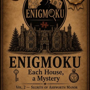 Puede incluir: Un póster de estilo vintage marrón para Enigmoku Vol. 2 Secrets of Ashworth Manor. Presenta la silueta de un detective, una mansión, una llave, un reloj de bolsillo y texto que incluye 40 challenging enigmas, 83 pages, printable PDF y unlimited printing.