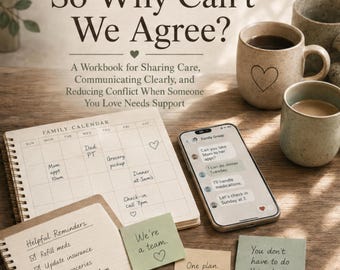 Caregiving Workbook: Family Communication, Conflict Resolution, Sharing Responsibilities (Digital Download)
